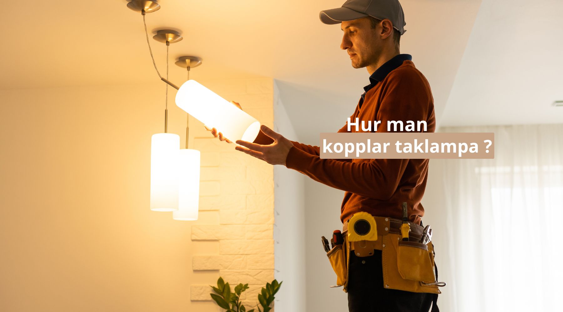 Hur man kopplar taklampa ?