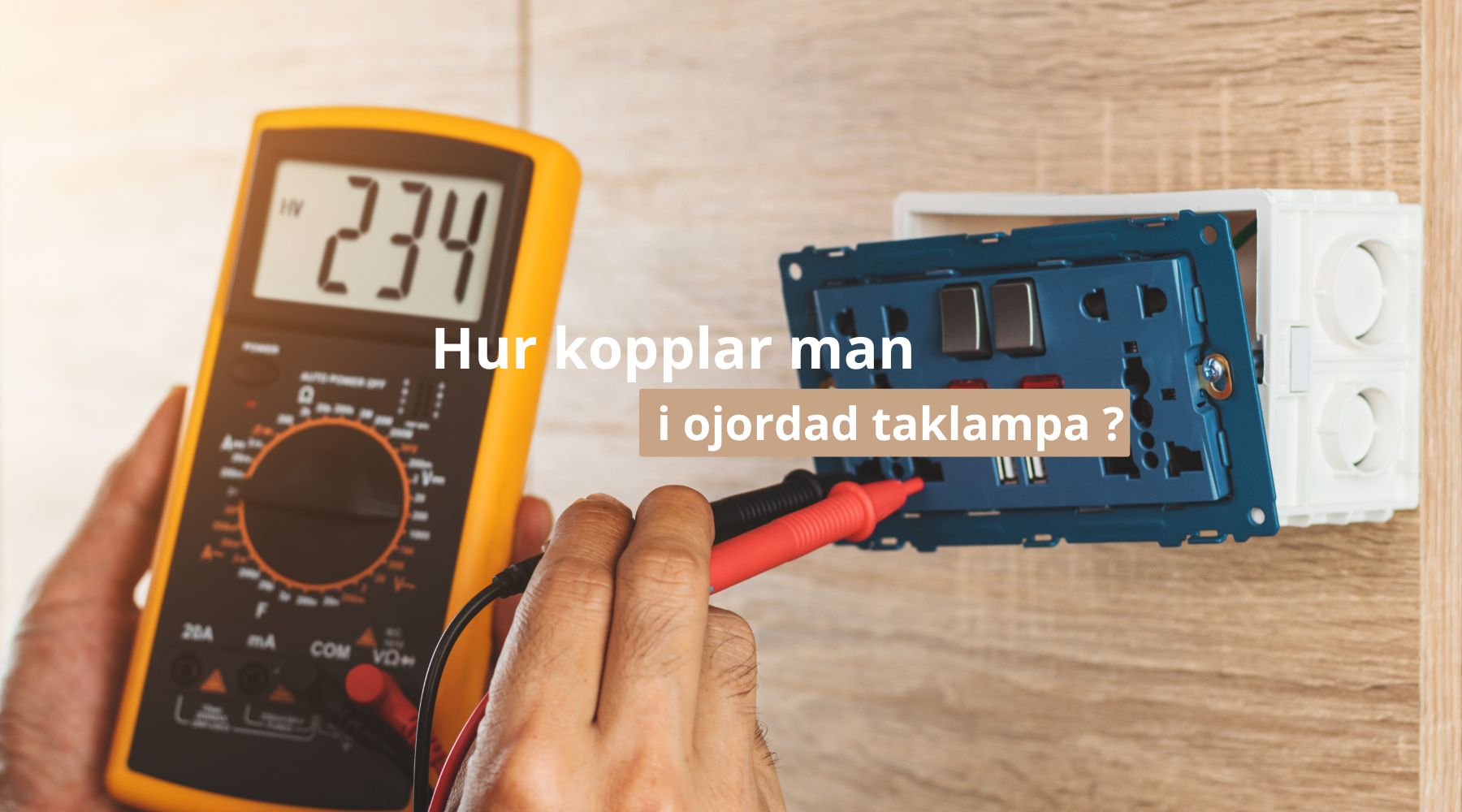 Hur kopplar man i ojordad taklampa ?