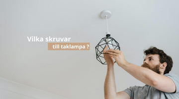 Vilka skruvar till taklampa ?