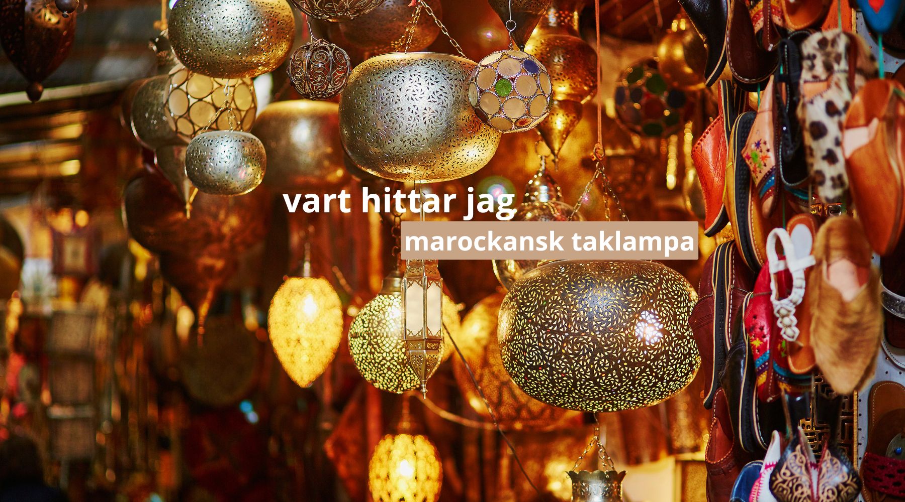 vart hittar jag marockansk taklampa