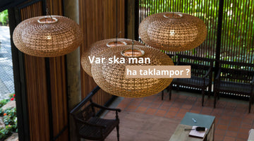 Var ska man ha taklampor ?