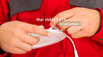 Hur mäta l och n taklampa ?