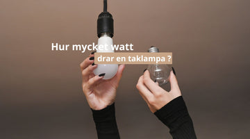 Hur mycekt watt i en taklampa ?